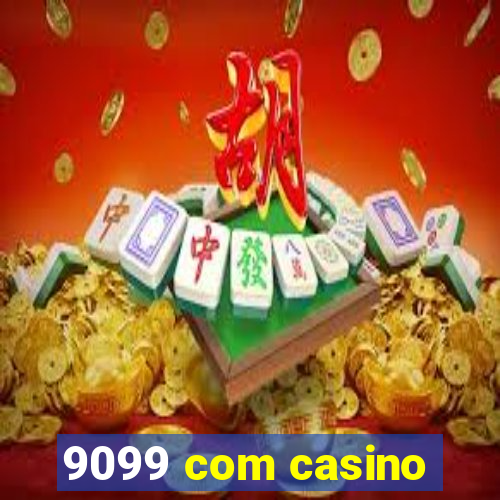 9099 com casino